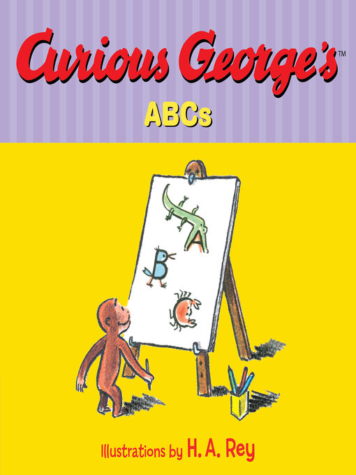 Title details for Curious George's ABCs by H.A. Rey - Available